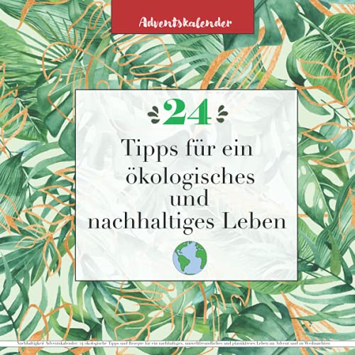 Nachhaltigkeit Adventskalender: 24 ökologische...