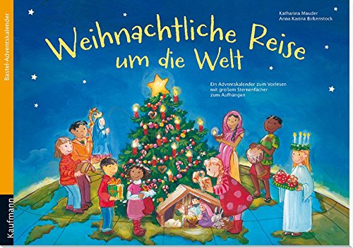 Weihnachtliche Reise um die Welt:...