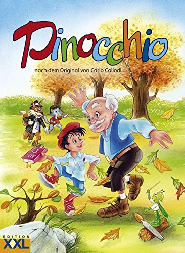Pinocchio: nach dem Original von Carlo Collodi
